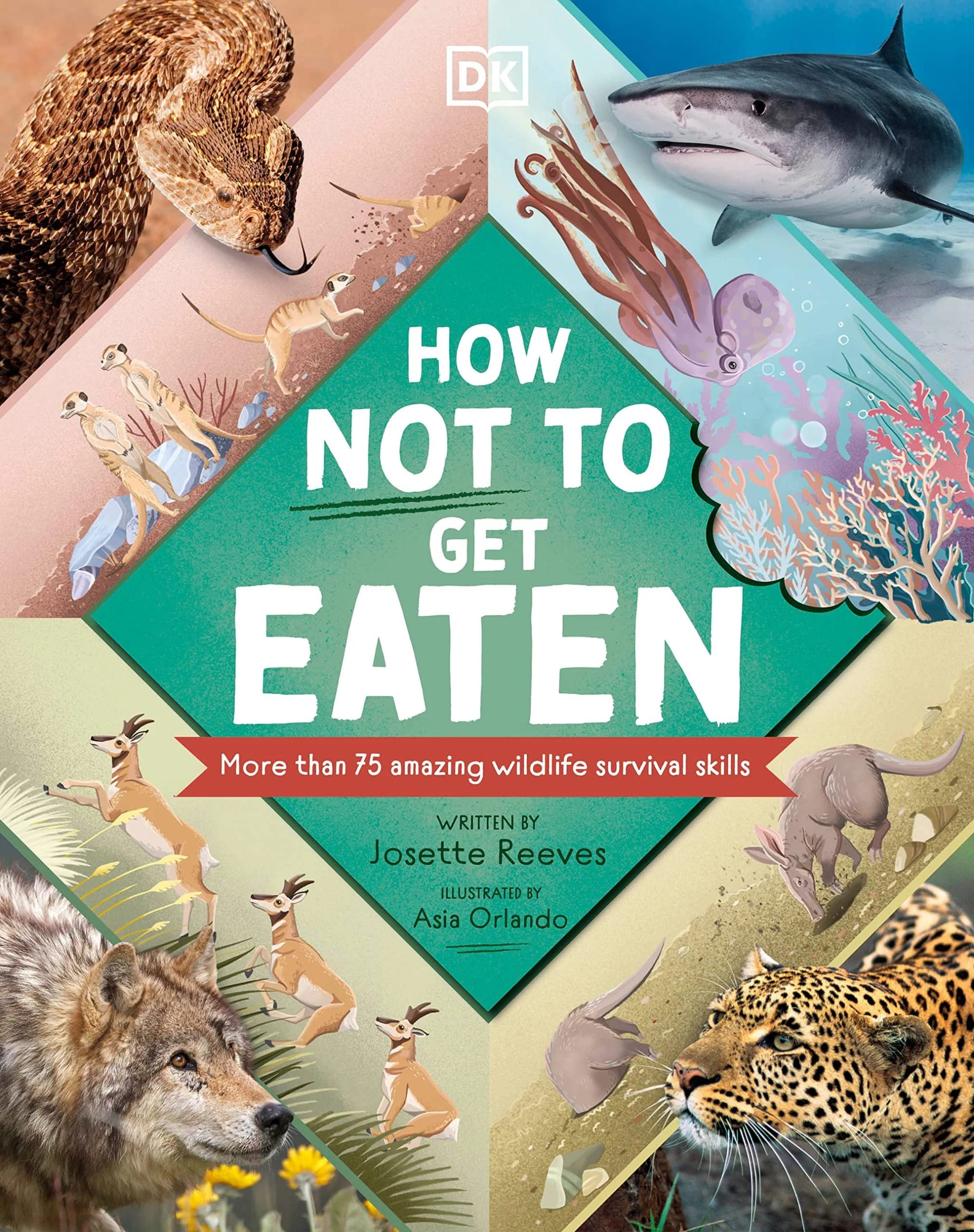 Buchcover mit dem Titel 'How Not to Get Eaten' und Illustrationen verschiedener Raubtiere und Beutetiere, darunter eine Schlange, Haie, ein springender Hirsch, ein Jaguar, ein Oktopus und ein Känguru, die die Überlebensstrategien der Tierwelt zeigen.