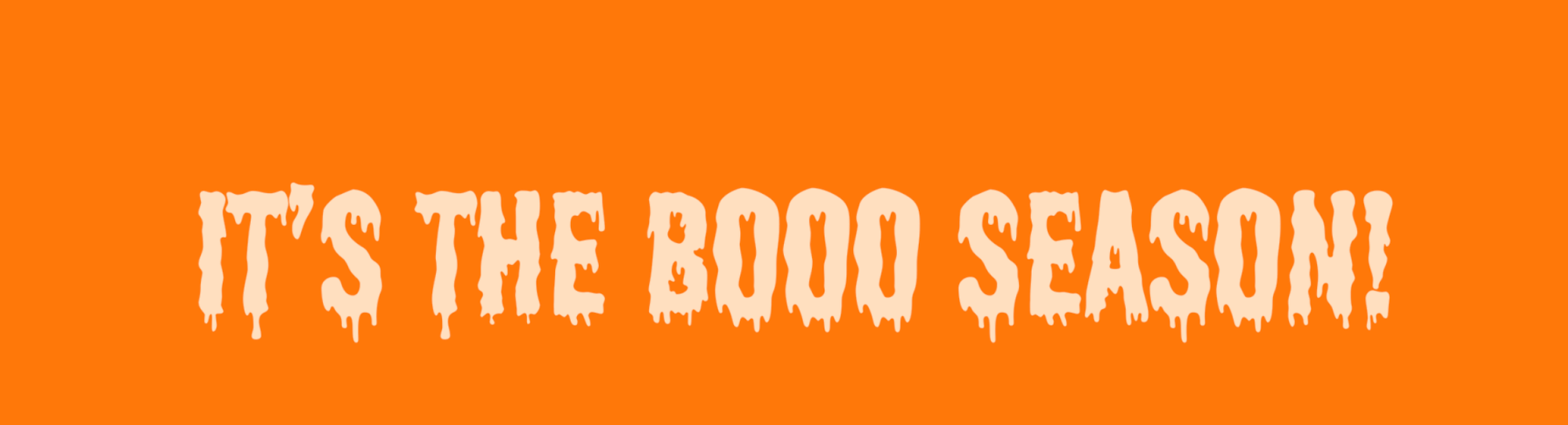 Fondo naranja con texto blanco que gotea y dice "IT'S THE BLOOD SEASON!"